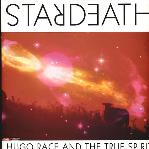 Hugo Race & The True Spirit - Starbirth