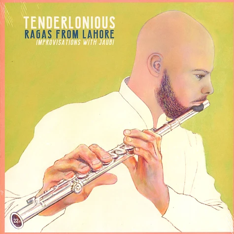 Tenderlonious - Ragas From Lahore