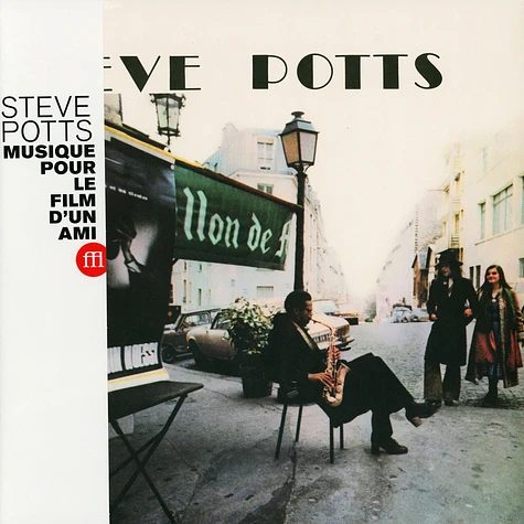 Steve Potts - Musique Pour Le Film D'un Ami