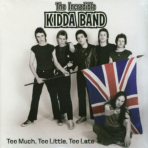 The Incredible Kidda Band - Too Much, Too Little, Too Late!