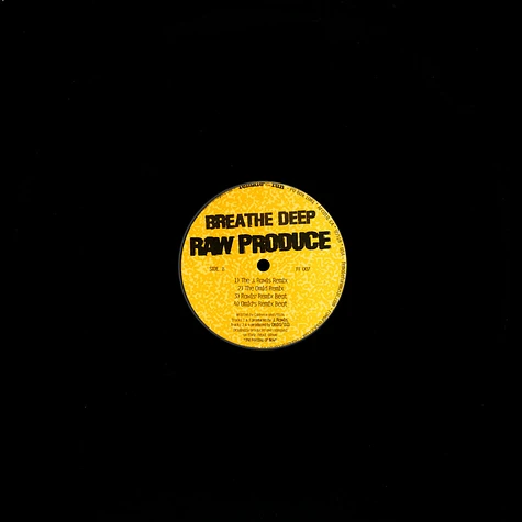 Raw Produce - The Wack MC / Breathe Deep (Remixes)