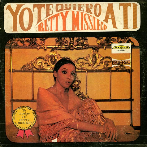 Betty Missiego - Yo Te Quiero A Ti
