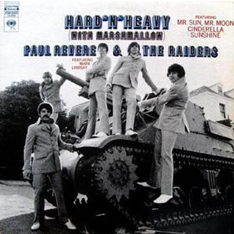 Paul Revere & The Raiders - Hard 'N' Heavy (With Marshmallow)
