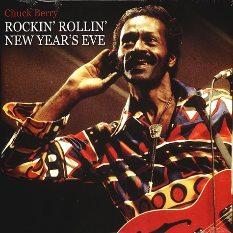 Chuck Berry - Rockin' Rollin' New Year's Eve Black Friday Record Store Day 2020 Edition
