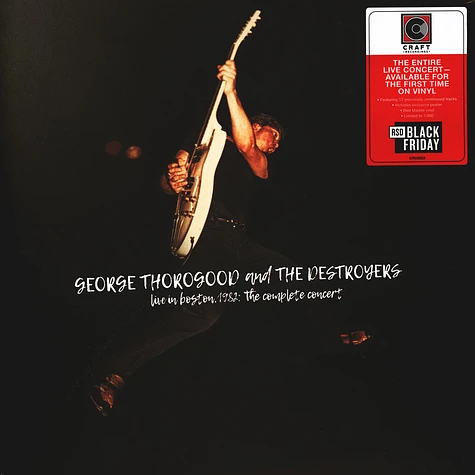 George Thorogood & The Destroyers - Live In Boston 1982: The Complete Concert Black Friday Record Store Day 2020 Edition