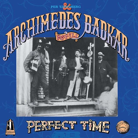 Archimedes Badkar - A Perfect Time