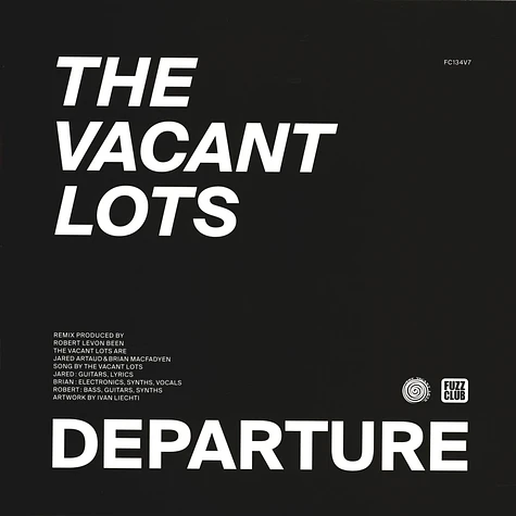 The Vacant Lots - Departure Robert Levon Been Remix