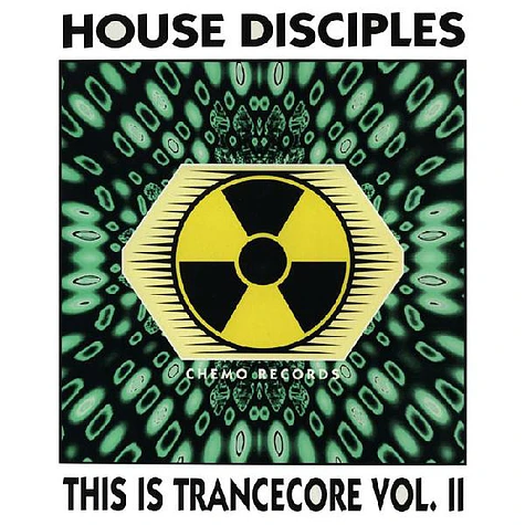 House Disciples - This Is Trancecore Vol. II