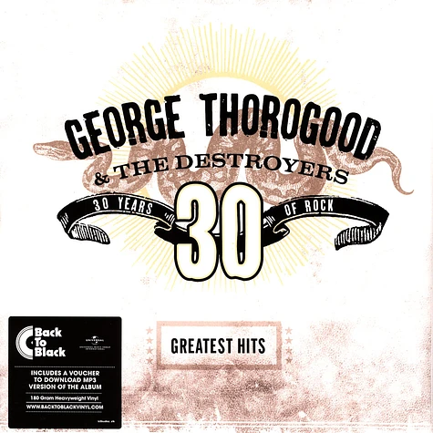 George Thorogood - Greatest Hits: 30 Years Of Rock
