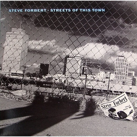 Steve Forbert - Streets Of This Town