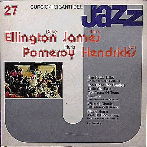 Duke Ellington, Harry James And His Orchestra, Herb Pomeroy, Jon Hendricks - I Giganti Del Jazz Vol. 27