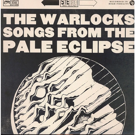 The Warlocks - Songs From The Pale Eclipse