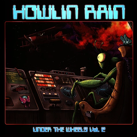 Howlin Rain - Under The Wheels Volume 2