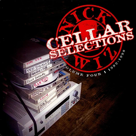 Nick Wiz - Cellar Selections 4: 1992-1998