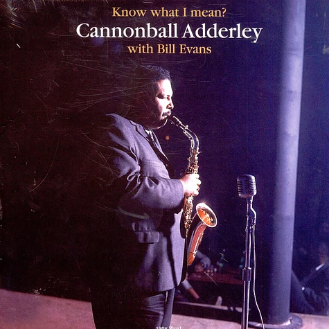 Cannonball Adderley & Bill Evans - Know What I Mean?