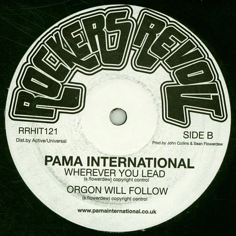 Pama International Ft Michie One - Highrise / Wherever You Lead, Orgon Will Follow