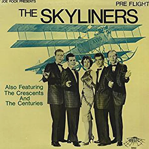 The Skyliners Also Featuring The Crescents And The Centuries - Pre Flight
