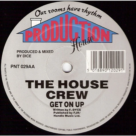 The House Crew - Keep The Fire Burning / Get On Up