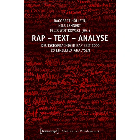 Dagobert Höllein / Nils Lehnert / Felix Woitkowski - Rap - Text - Analyse