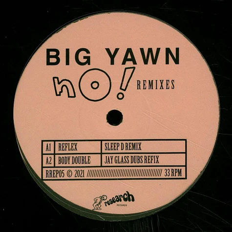 Big Yawn - No! Remixes