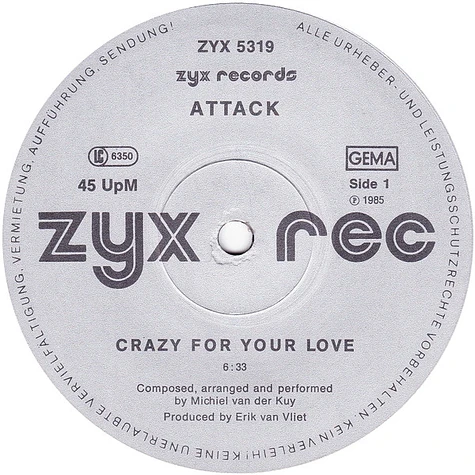 Attack - Crazy For Your Love