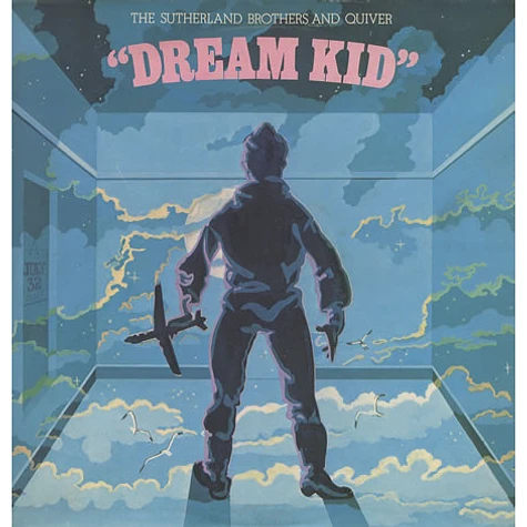 Sutherland Brothers & Quiver - Dream Kid