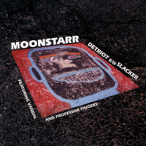 Moonstarr - Detriot B/W Slacker