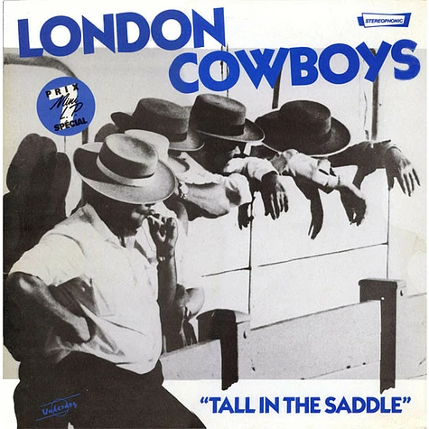London Cowboys - Tall In The Saddle