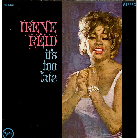 Irene Reid - It's Too Late