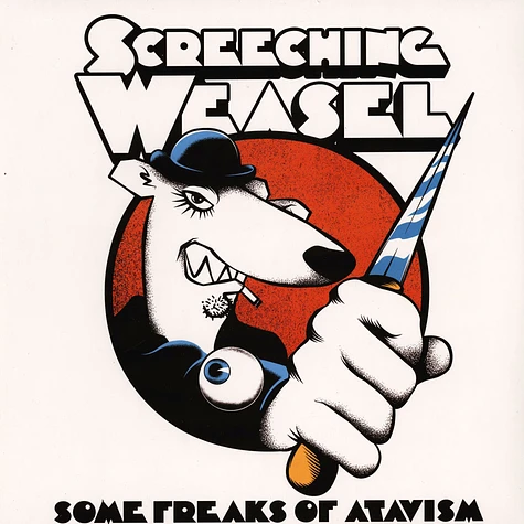 Screeching Weasel - Some Freaks Of Atavism