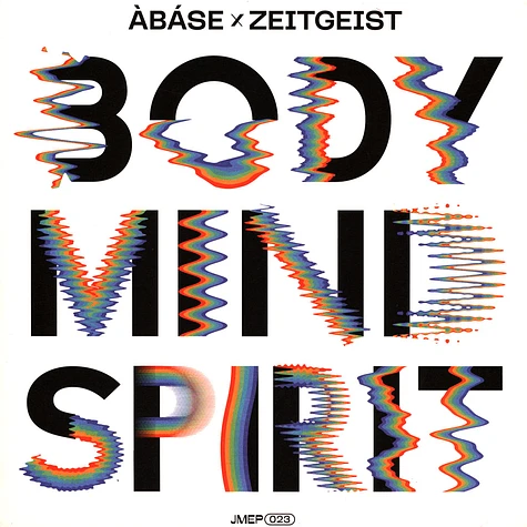 Àbáse X Zeitgeist - Body Mind Spirit EP