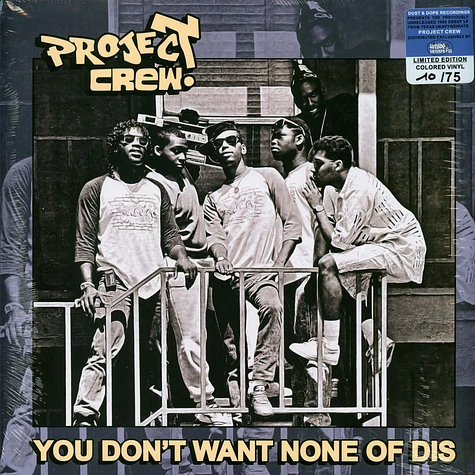 Project Crew - You Don't Want None Of Dis Blue & Black Marbled Vinyl Edition