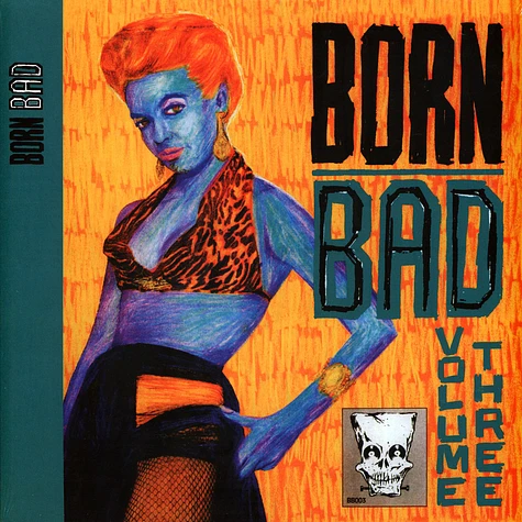 V.A. - Born Bad Volume Three