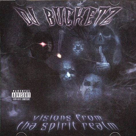 DJ Bucketz - Visions From Tha Spirit Realm