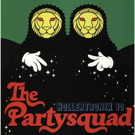 The Partysquad - Hollertronix 10