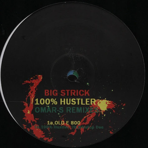 Big Strick - 100% Hustler