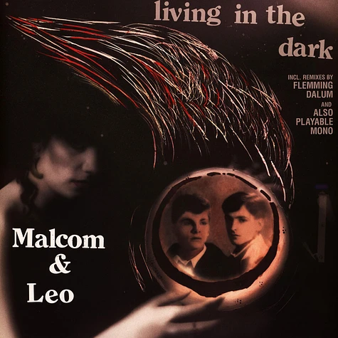 Malcom & Leo - Living In The Dark