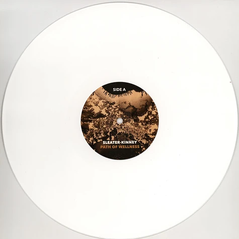 Sleater-Kinney - Path Of Wellness White Vinyl Edition