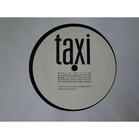 Taxi - Yes It's True