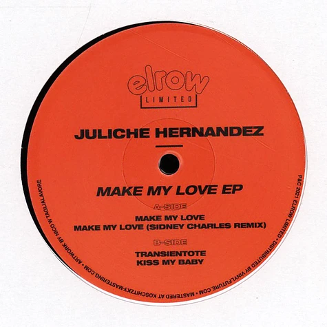 Juliche Hernandez - Make My Love EP