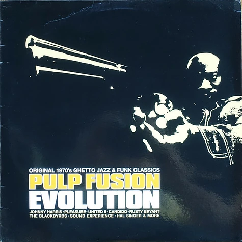 V.A. - Pulp Fusion: Evolution (Original 1970's Ghetto Jazz & Funk Classics)