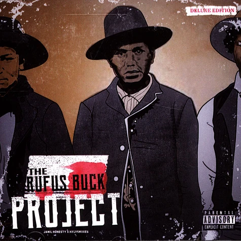 Jamil Honesty X Hxlysmxkes - The Rufus Buck Project