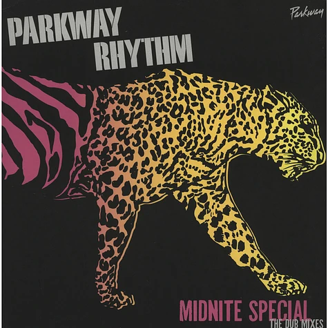 Parkway Rhythm - Midnite Special: The Dub Mixes