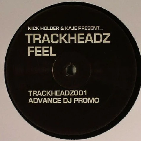Nick Holder & Kaje Present Trackheadz - Feel