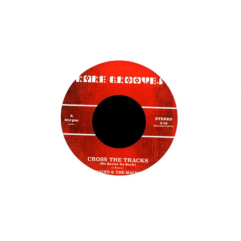 Maceo & The Macks - Cross The Tracks / Soul Power 74