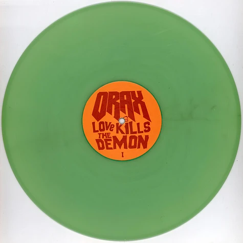 Orax - Love Kills The Demon Glow In The Dark Vinyl Edition