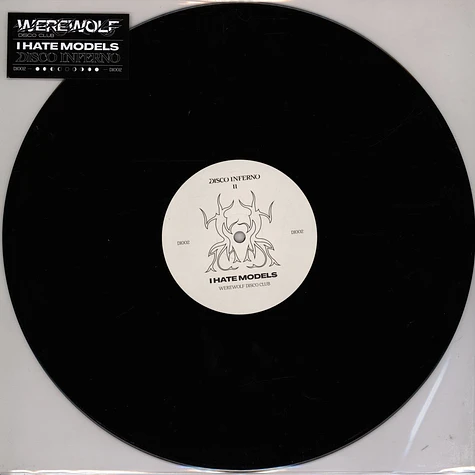 I Hate Models - Werewolf Disco Club Single Sided Vinyl Edition