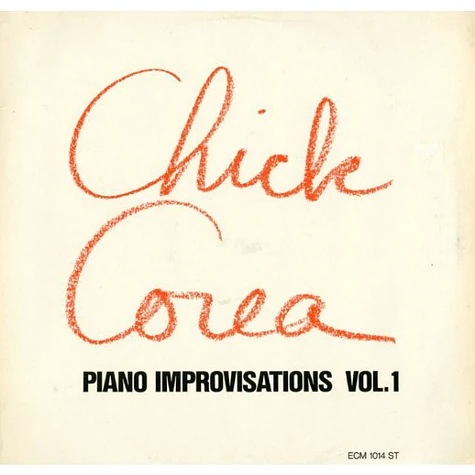 Chick Corea - Piano Improvisations, Vol. 1