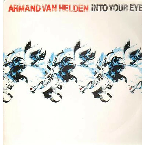 Armand Van Helden - Into Your Eyes