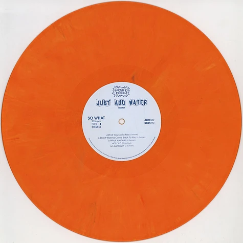 So What - Hard Gum Orange Vinyl Edition